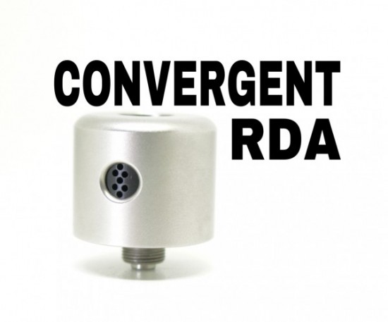 Convergent（コンバージェント） RDA by Fluid Mods【アトマイザー】レビュー